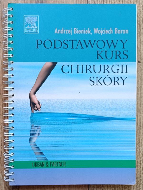 Podstawowy kurs chirurgii skóry