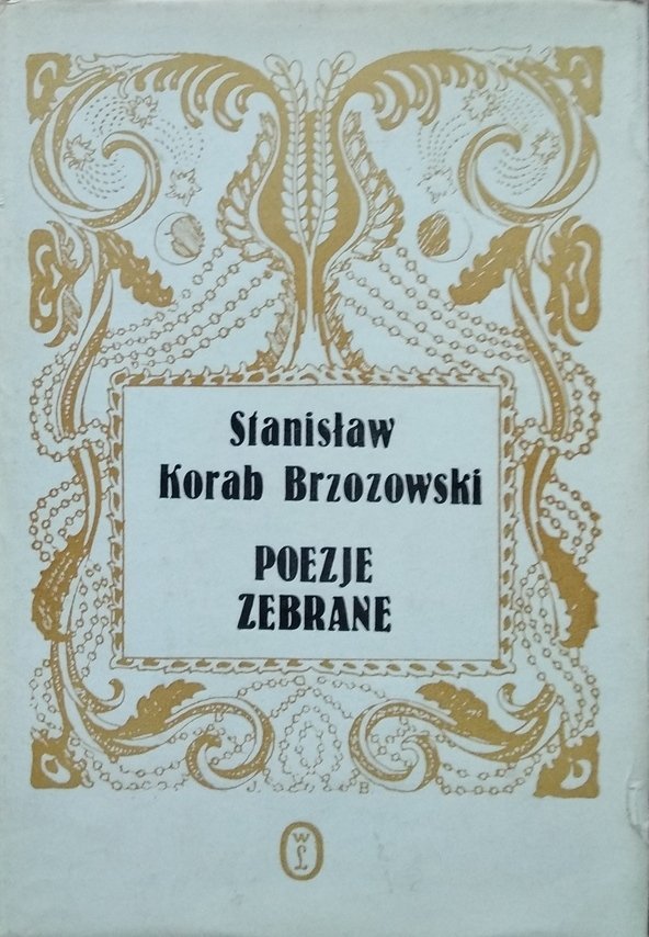 Stanisaw Korab Brzozowski • Poezje wybrane [Biblioteka Poezji Młodej Polski]