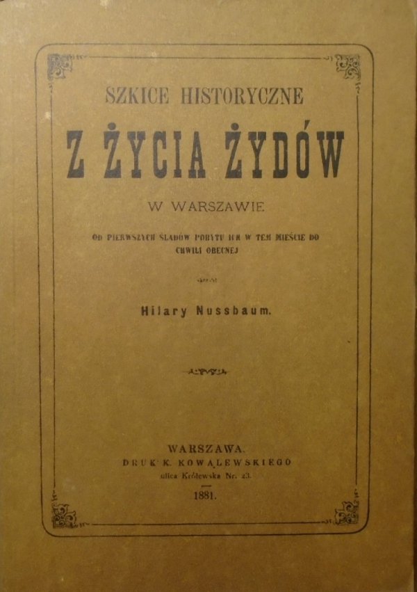 Hilary Nussbaum • Szkice historyczne z życia Żydów w Warszawie