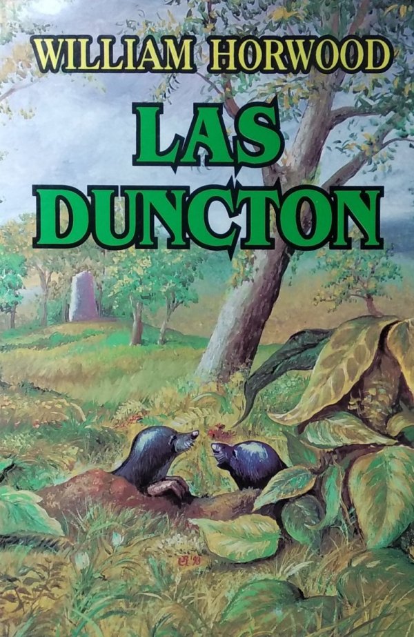 William Horwood • Las Duncton