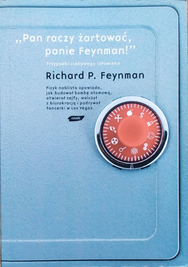 Richard P. Feynman Pan raczy żartować, Panie Feynman!