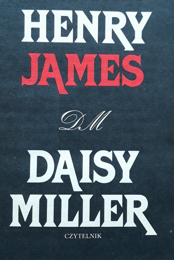 Henry James Daisy Miller