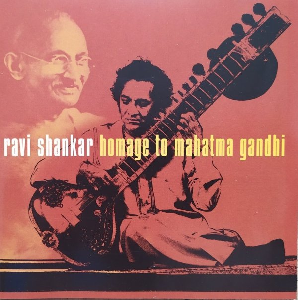 Ravi Shankar Homage to Mahatma Gandhi CD