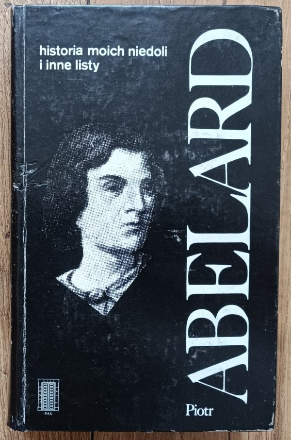 Piotr Abelard Historia moich niedoli i inne listy