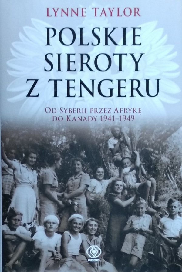 Lynne Taylor • Polskie sieroty z Tengeru