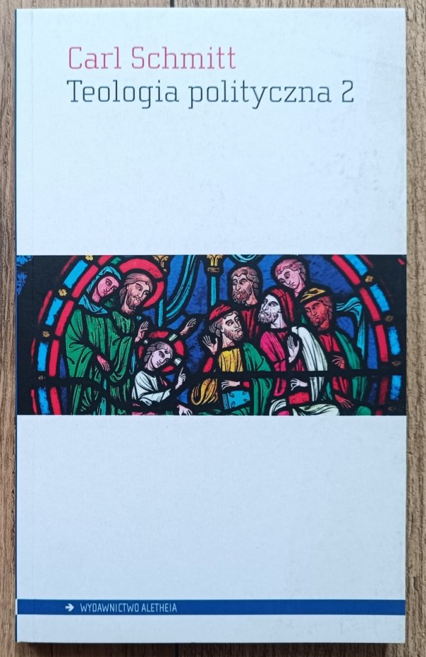 Carl Schmitt Teologia polityczna 2