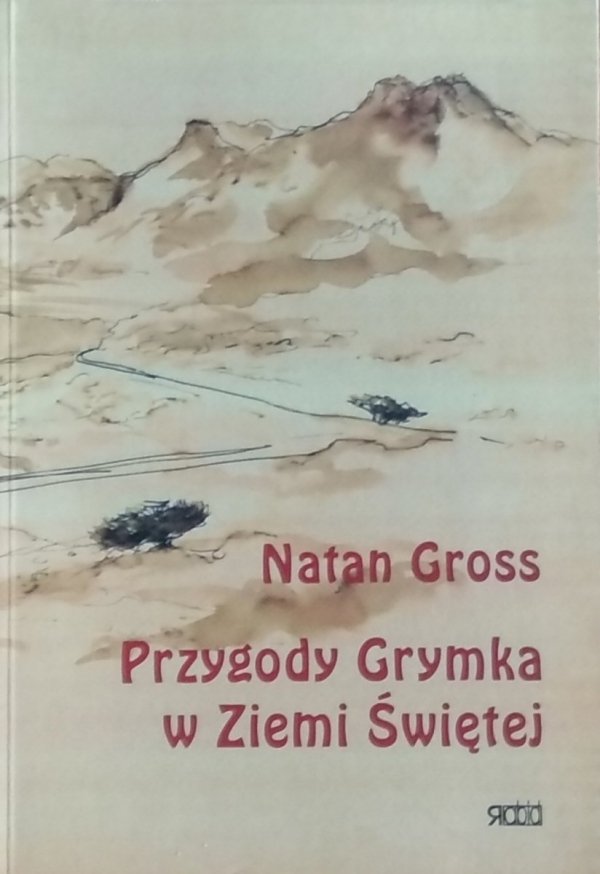Natan Gross • Przygody Grymka w Ziemi Świętej