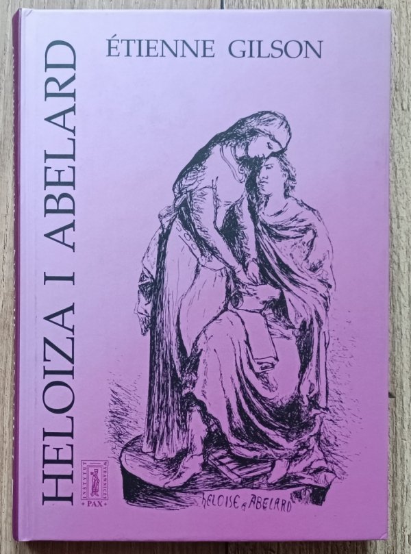 Etienne Gilson Heloiza i Abelard