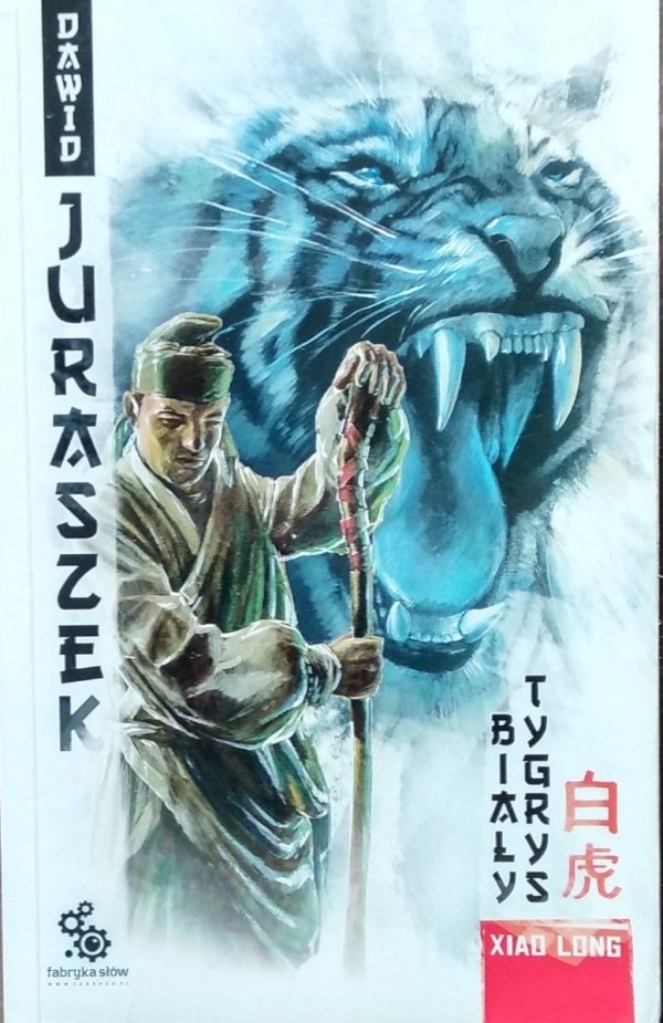 Dawid Juraszek • Xiao Long. Biały Tygrys