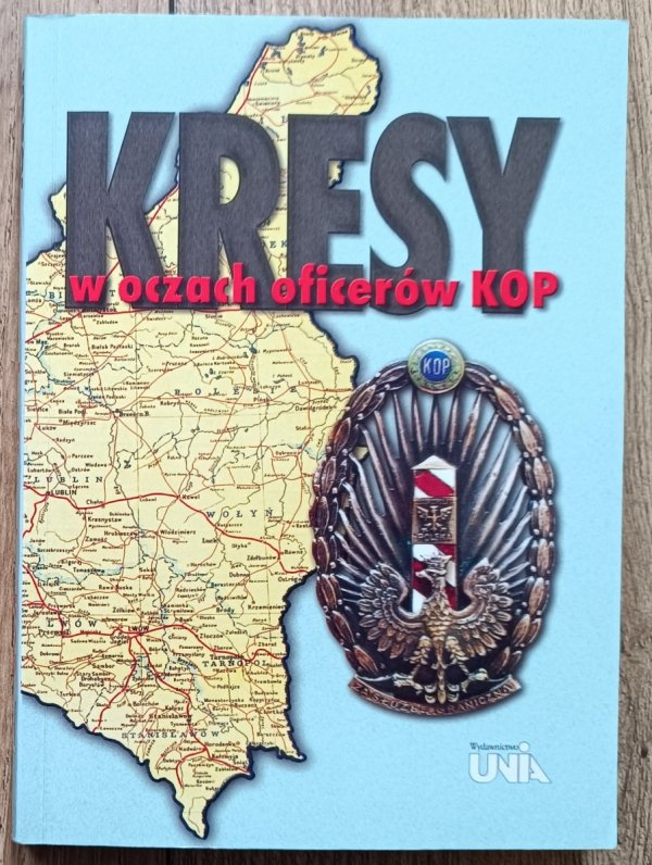 Kresy w oczach oficerów KOP