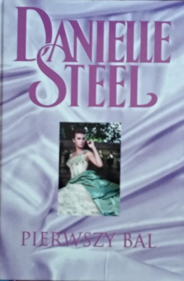 Danielle Steel • Pierwszy bal