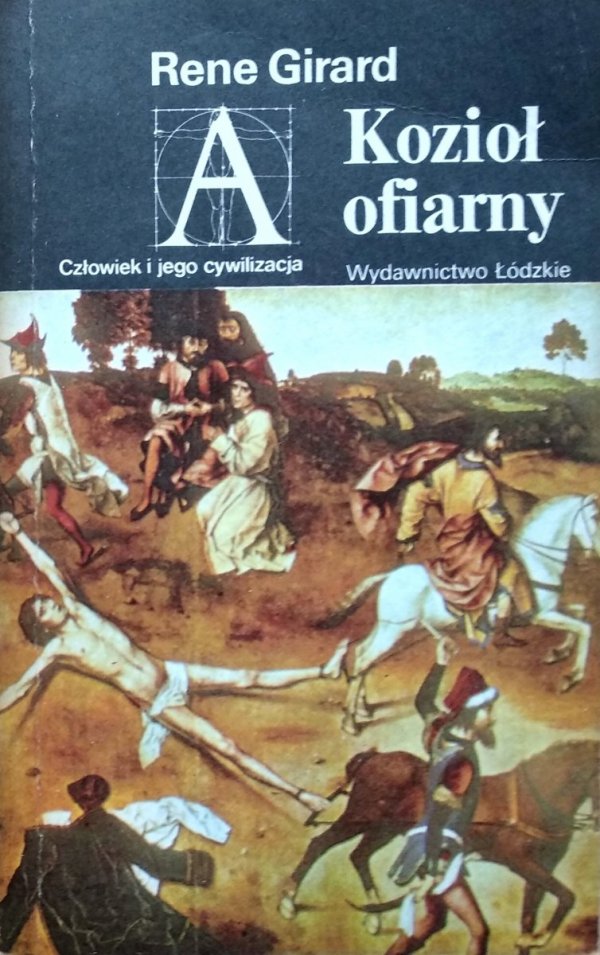 Rene Girard • Kozioł ofiarny