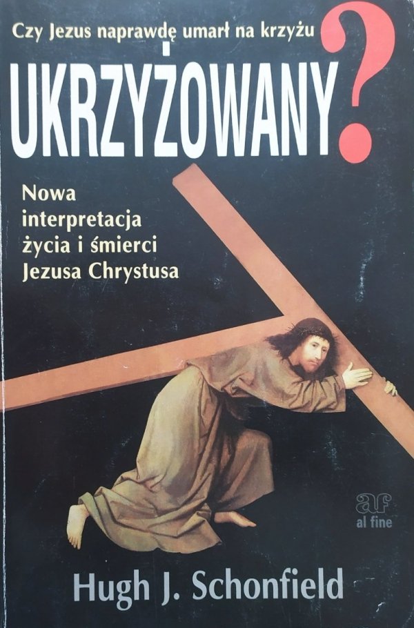 Hugh Schonfield Ukrzyżowany?