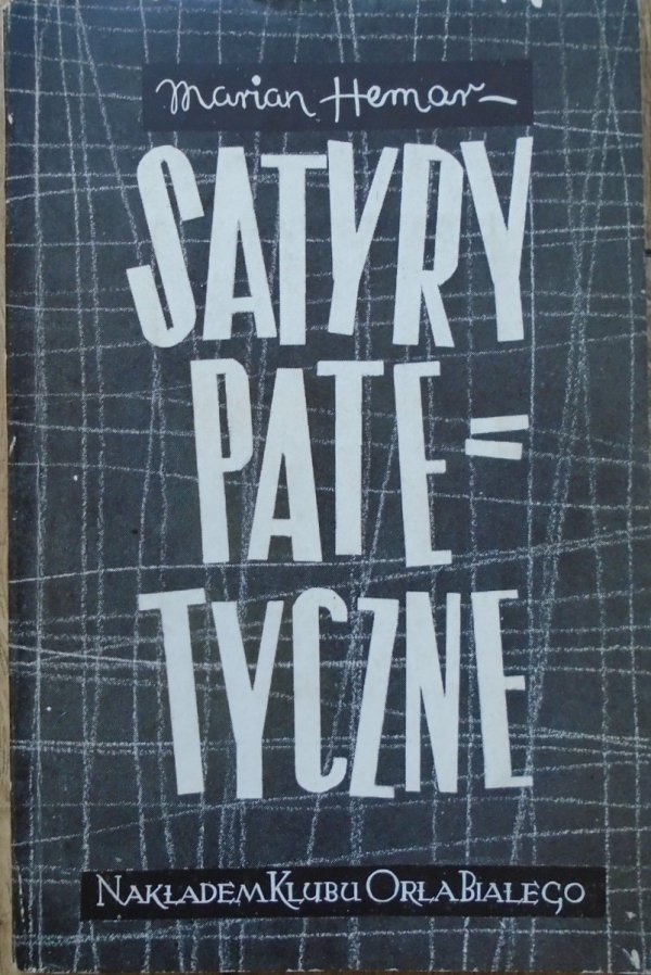 Marian Hemar • Satyry patetyczne [ekslibris M.K.Pawlikowski]