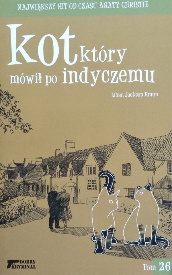 Lilian Jackson Braun • Kot, który mówił po indyczemu Tom 26