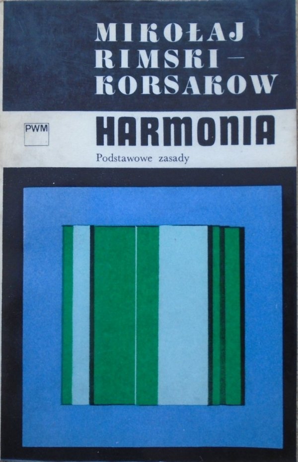 Mikołaj Rimski-Korsakow • Harmonia. Podstawowe zasady