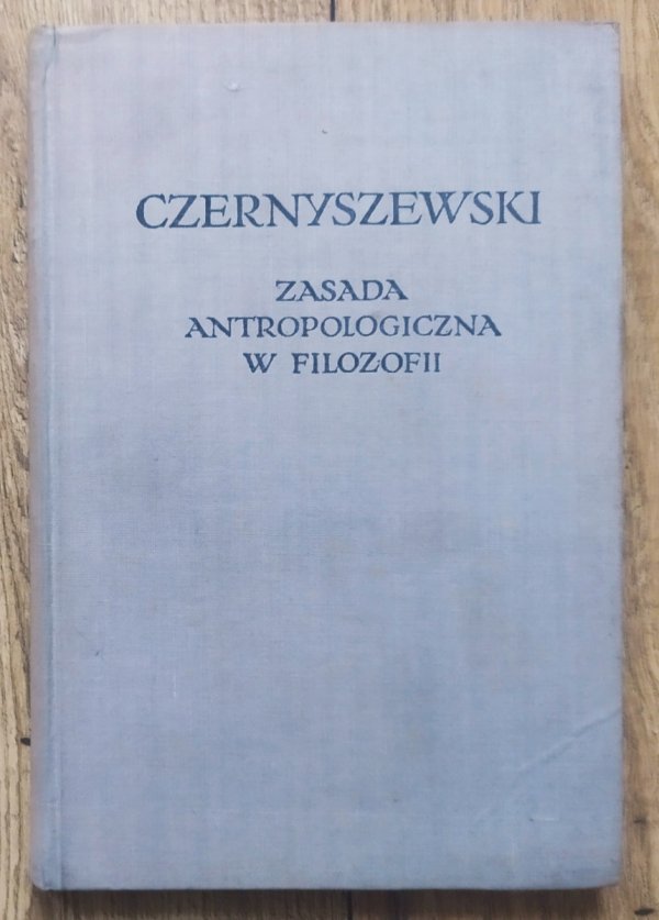 Czernyszewski Zasada antropologiczna w filozofii