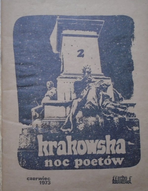 Krakowska Noc Poetów 2 czerwiec 1973 • [Zagajewski, Kozioł, Krynicki, Kawiński i inni]