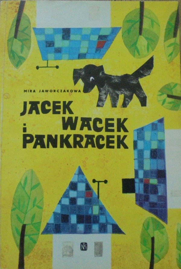 Mira Jaworczakowa • Jacek, Wacek i Pankracek [Juliusz Makowski]