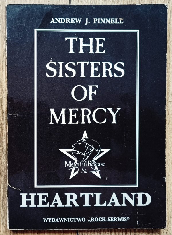 Andrew J. Pinnell The Sisters of Mercy. Heartland