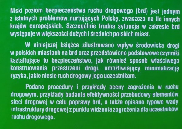 red. Tomasz Szczuraszek Bezpieczeństwo ruchu miejskiego