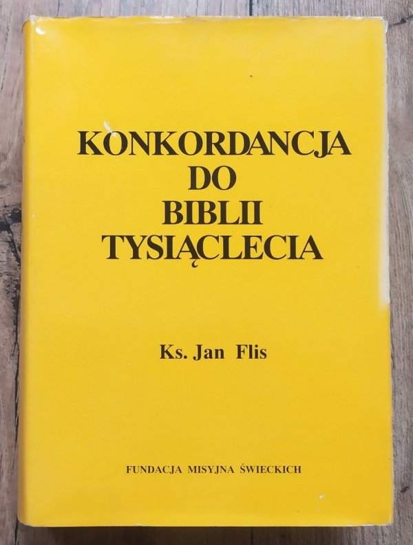 Ks. Jan Flis Konkordacja do Biblii Tysiąclecia