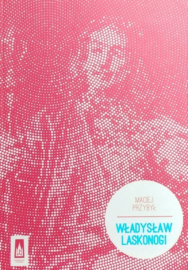 Maciej Przybył  • Władysław Laskonogi