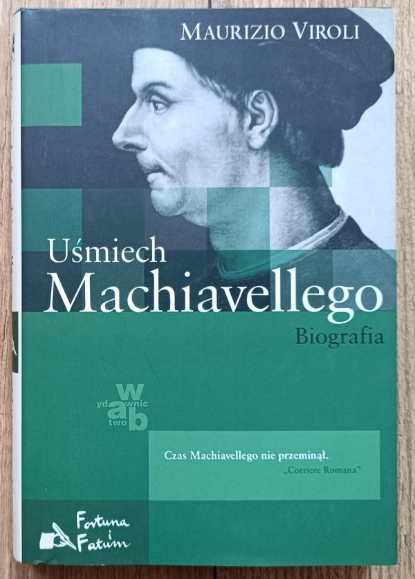 Maurizio Viroli Uśmiech Machiavellego: biografia