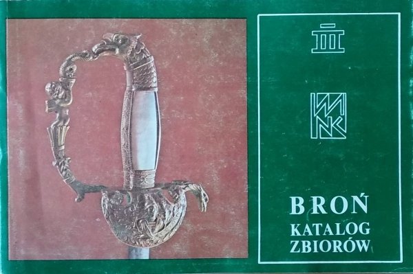 Ryszard de Latour • Broń. Katalog zbiorów