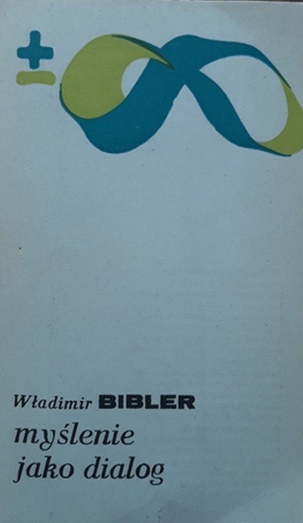 Władimir Bibler • Myślenie jako dialog