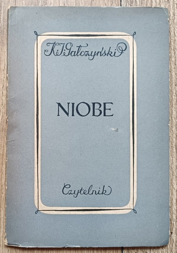 Konstanty Ildefons Gałczyński Niobe