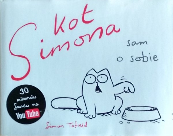 Simon Tofield • Kot Simona sam o sobie