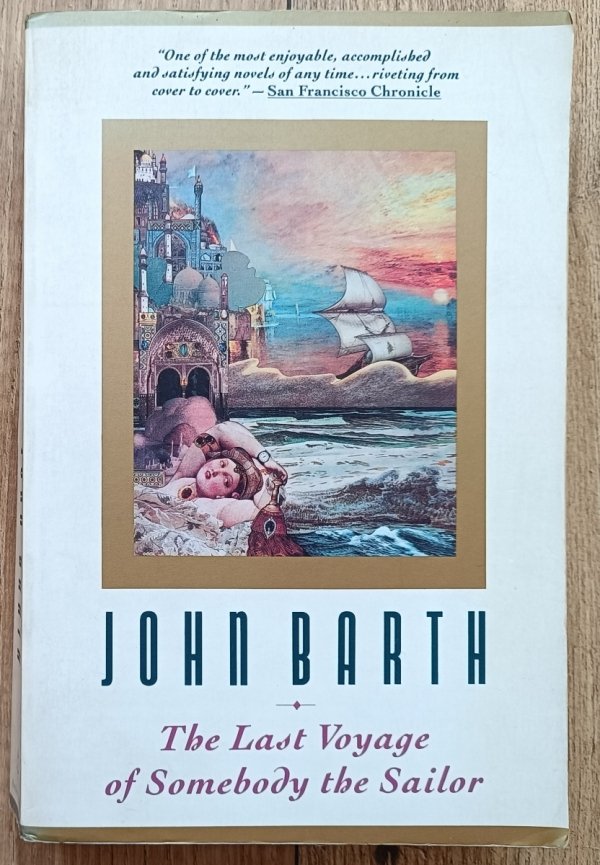 John Barth The Last Voyage of Somebody the Sailor