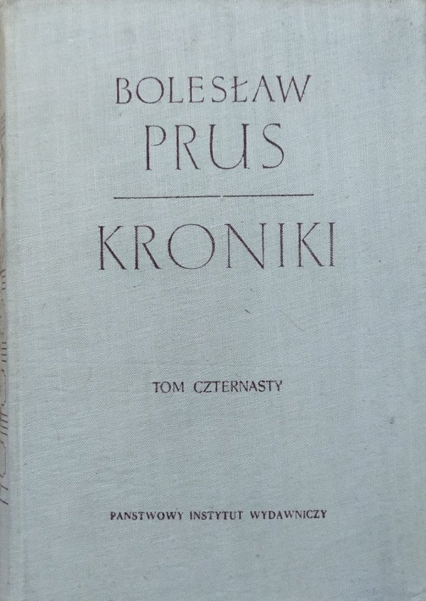 Bolesław Prus Kroniki tom czternasty (14)