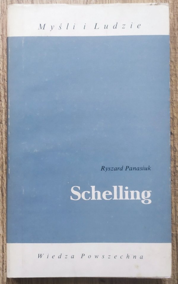 Ryszard Panasiuk Schelling