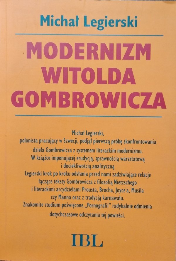 Michał Legierski • Modernizm Witolda Gombrowicza 