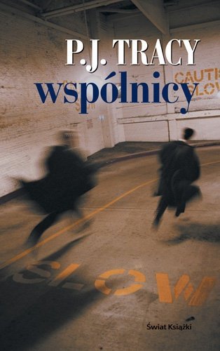 PJ Tracy • Wspólnicy