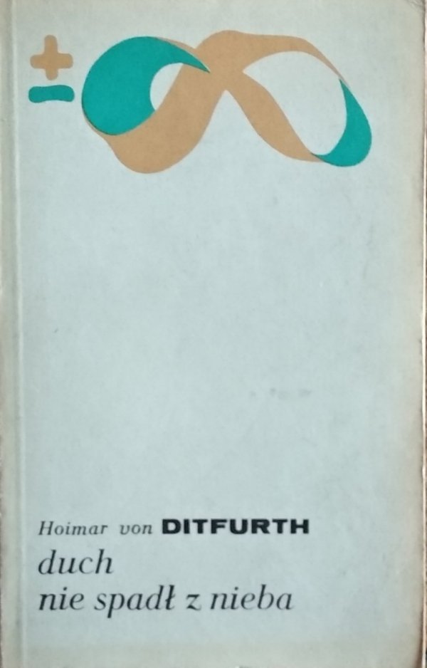 Hoimar von Ditfurth • Duch nie spadł z nieba