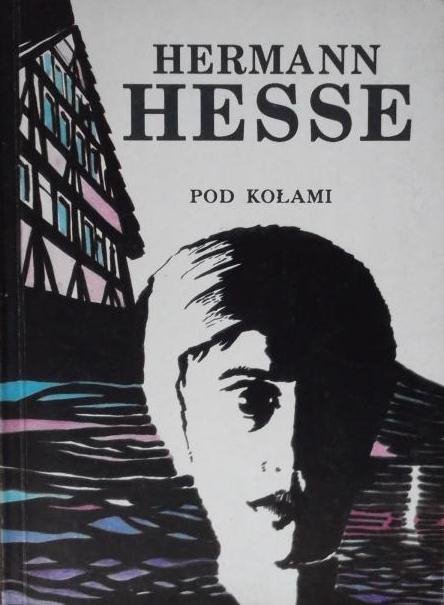 Hermann Hesse Pod kołami