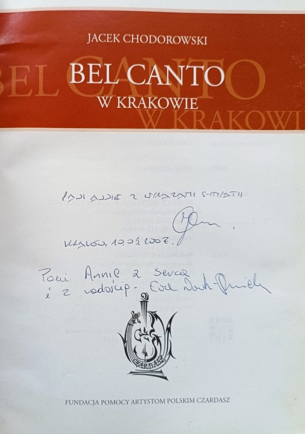 Jacek Chodorowski Bel Canto w Krakowie / dedykacja autorska