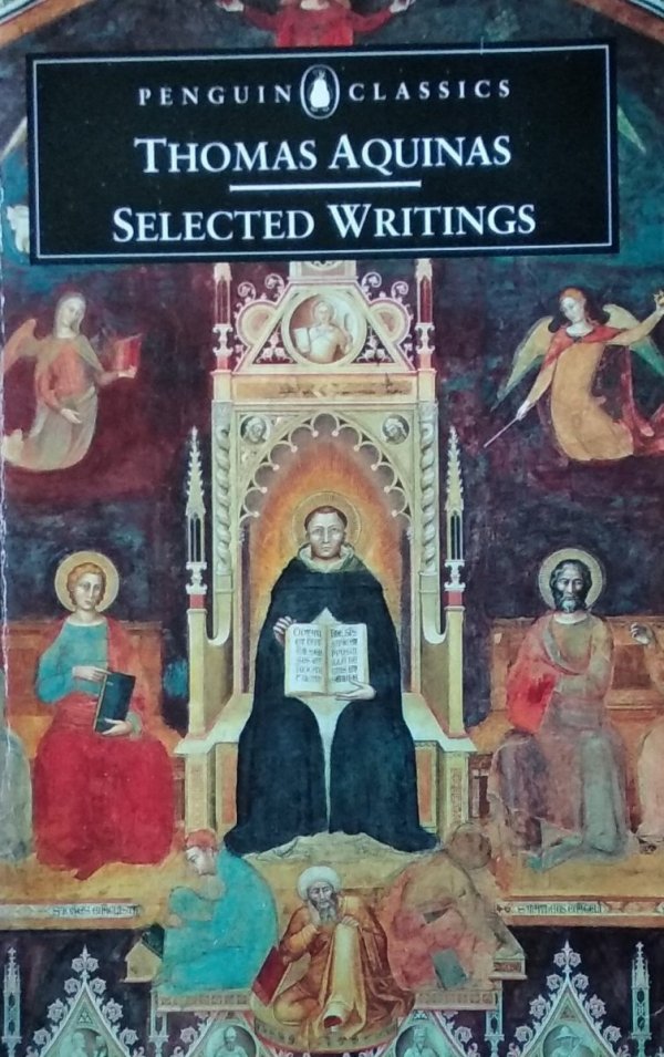 Thomas Aquinas • Selected Writings