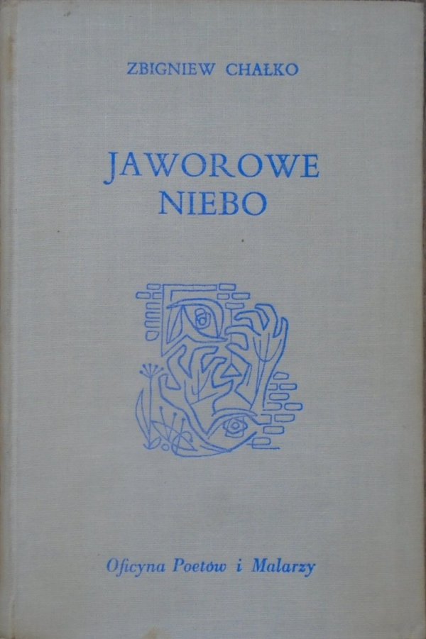 Zbigniew Chałko • Jaworowe niebo [drzeworyty Bronisław Bąk] [dedykacja autorska]