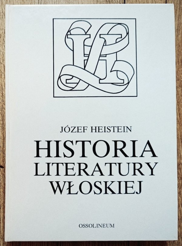 Józef Heistein Historia literatury włoskiej