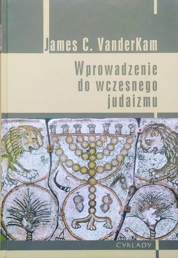 James C. VanderKam Wprowadzenie do wczesnego judaizmu