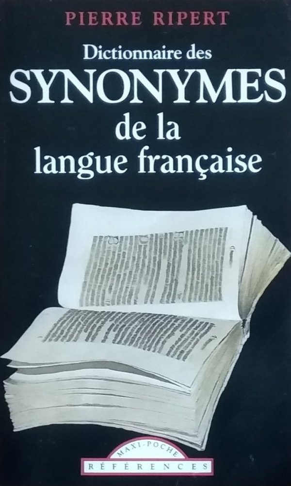 Pierre Ripert • Dictionnaire Des Synonymes del la Langue Francaise