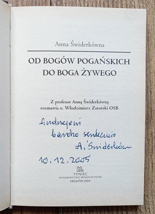 Anna Świderkówna Od Bogów pogańskich do Boga żywego / dedykacja autorska