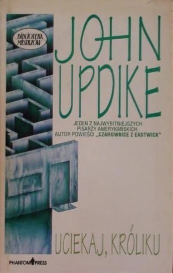 John Updike • Uciekaj, Króliku