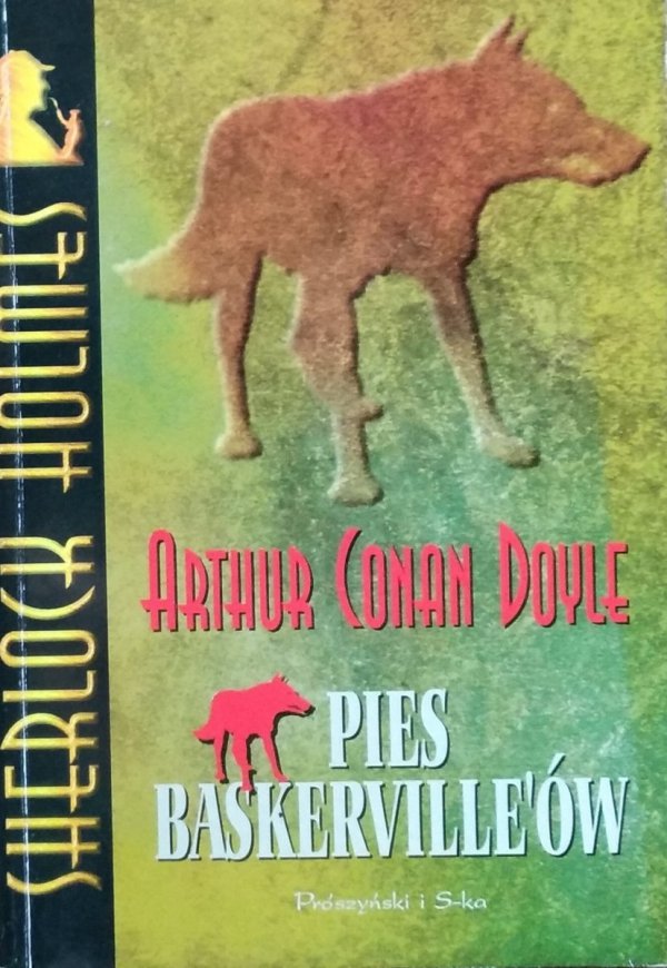 Artur Conan Doyle • Pies Baskervillów