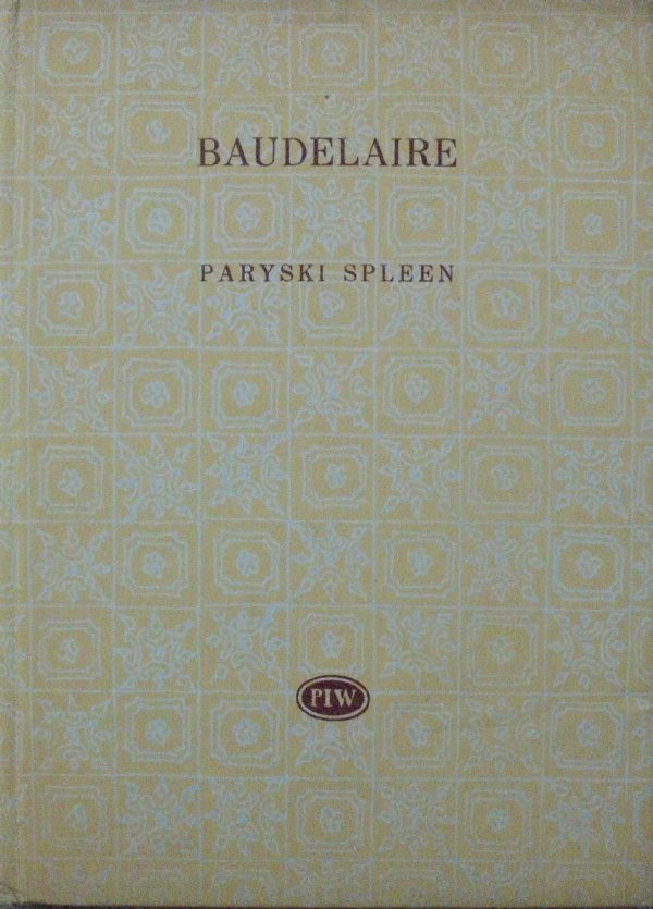 Charles Baudelaire • Paryski spleen [Biblioteka Poetów]