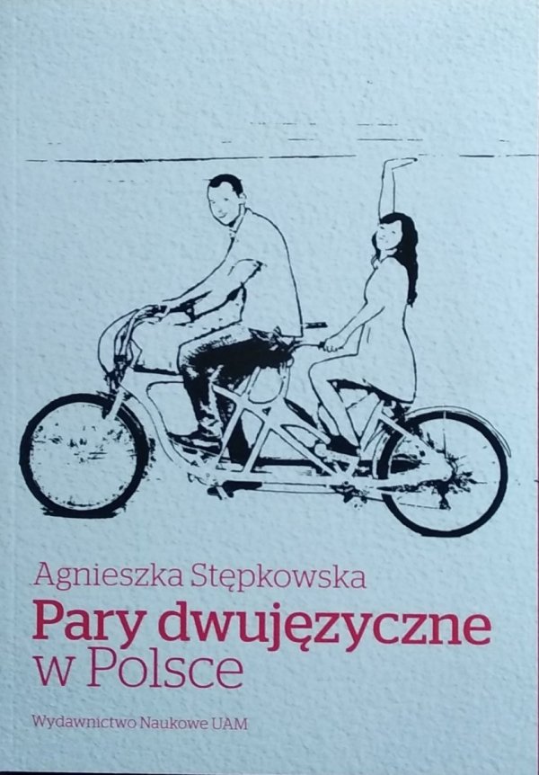 Agnieszka Stępkowska • Pary dwujęzyczne w Polsce